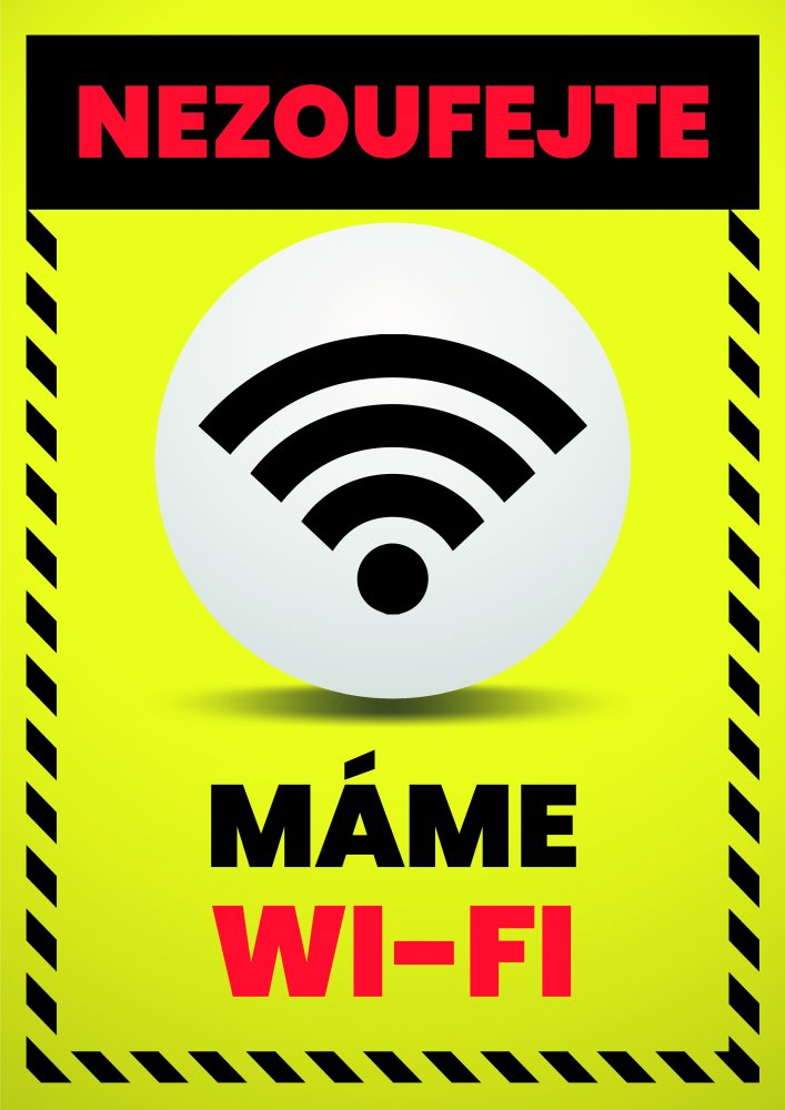 Tabulka "Máme wifi" Tabulka "Máme wifi", Plast 210 x 297 mm (A4) tl. 2 mm, Kód: 26940