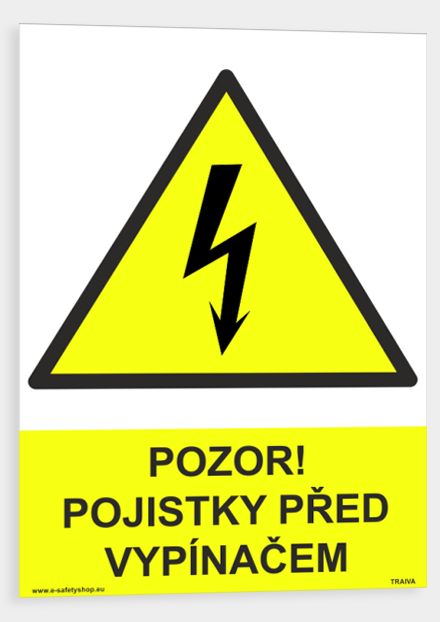 Pozor! Pojistky před vypínačem Plast 210 x 297 mm (A4) tl. 0.5 mm - Kód: 02885