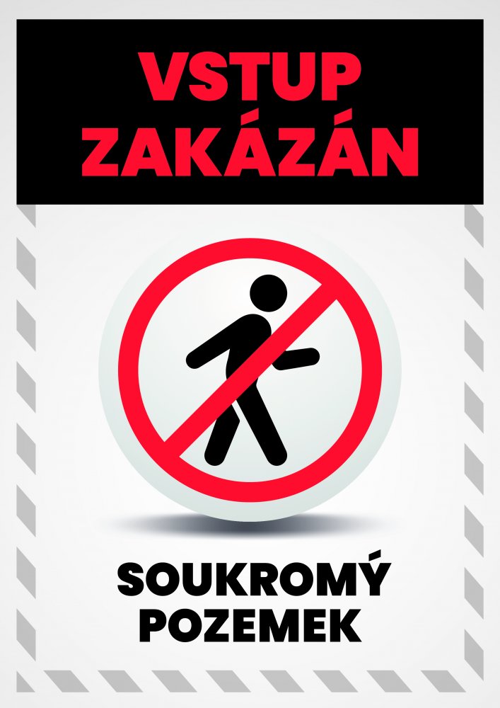 Tabulka "Vstup zakázán, soukromý pozemek" Tabulka "Vstup zakázán, soukromý pozemek", Plast 210 x 297 mm (A4) tl. 2 mm, Kód: 26938