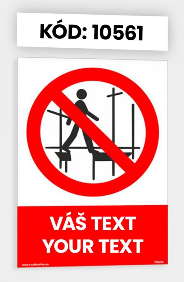 Zákazové tabulky s vlastním piktogramem i textem