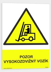 Pozor vysokozdvižný vozík