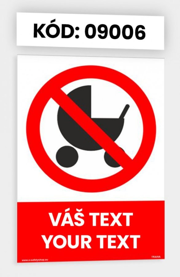 Zákazové tabulky s vlastním piktogramem i textem