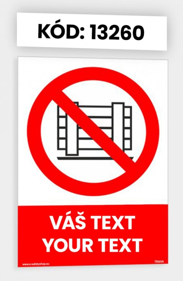 Zákazové tabulky s vlastním piktogramem i textem