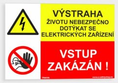 Výstraha životu nebezpečno dotýkat se elektrických zařízení