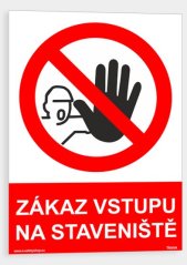 Zákaz vstupu na staveniště
