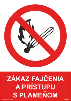 Bezpečnostná tabuľka - Zákaz fajčenia a prístupu s plameňom