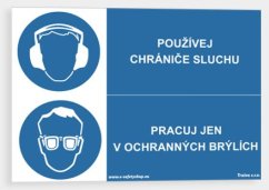 Používej chrániče sluchu Pracuj jen v ochanných brýlích