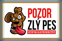 Plechová cedulka "Pozor zlý pes"