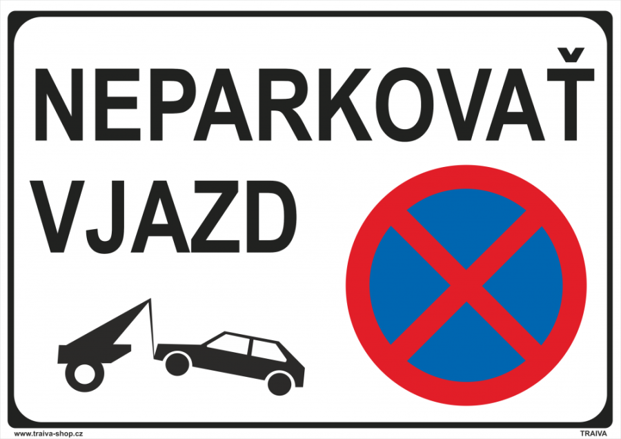 Neparkovať vjazd
