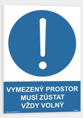 Vymezený prostor musí zůstat vždy volný