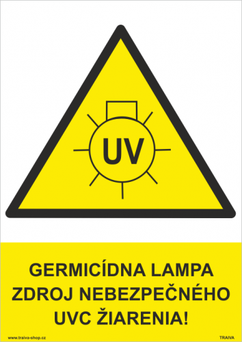 Bezpečnostné tabuľky – Germicídna lampa – zdroj nebezpečného UVC žiarenia!
