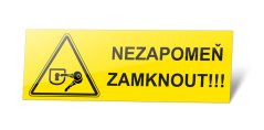 Samolepka "Nezapomeň zamknout!"