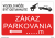 Zákaz parkovania 3. - Bezpečnostné tabuľky