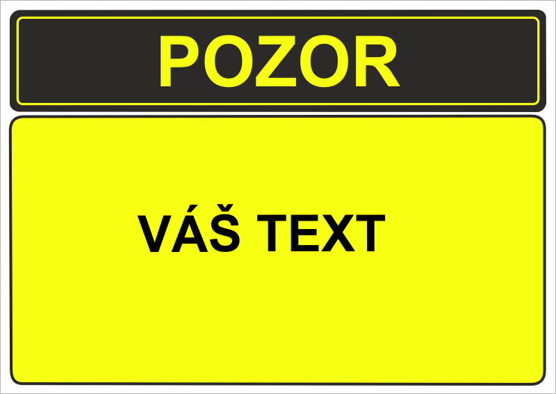 Tabulka s Vaším vlastním textem "Výstraha 22"