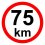 Speed limit - 75 km / h retroreflective