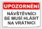 Návštěvníci se musí hlásit na vrátnici