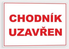 Chodník uzavřen