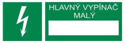 Bezpečnostné tabuľky - Hlavný vypínač malý