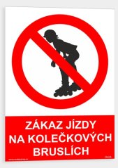 Zákaz jízdy na kolečkových bruslích