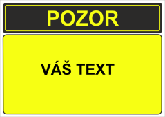 Tabuľka s Vaším vlastným textom "Výstraha 22"