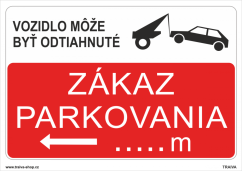 Zákaz parkovania 3. - Bezpečnostné tabuľky