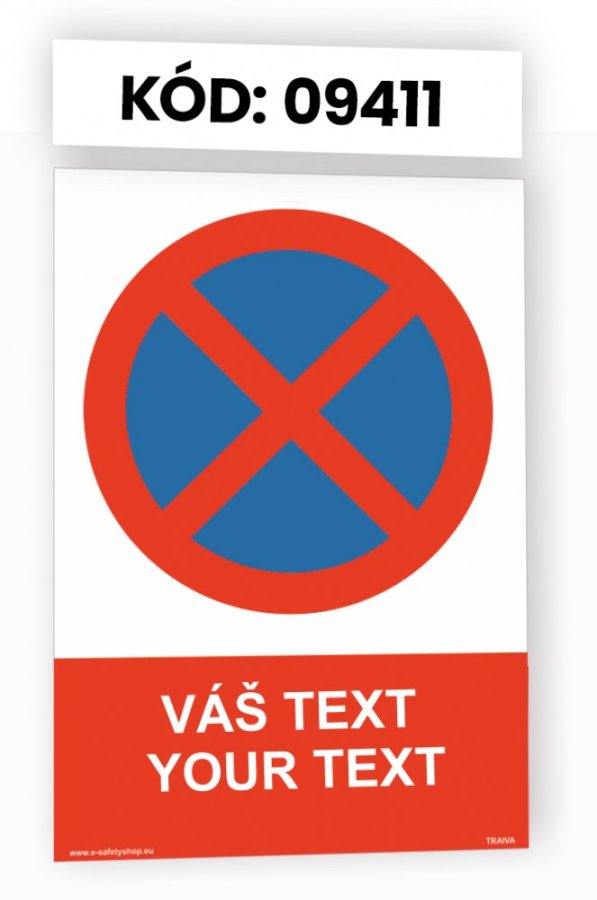 Zákazové tabulky s vlastním piktogramem i textem