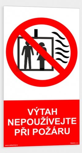 Výtah nepoužívejte při požáru