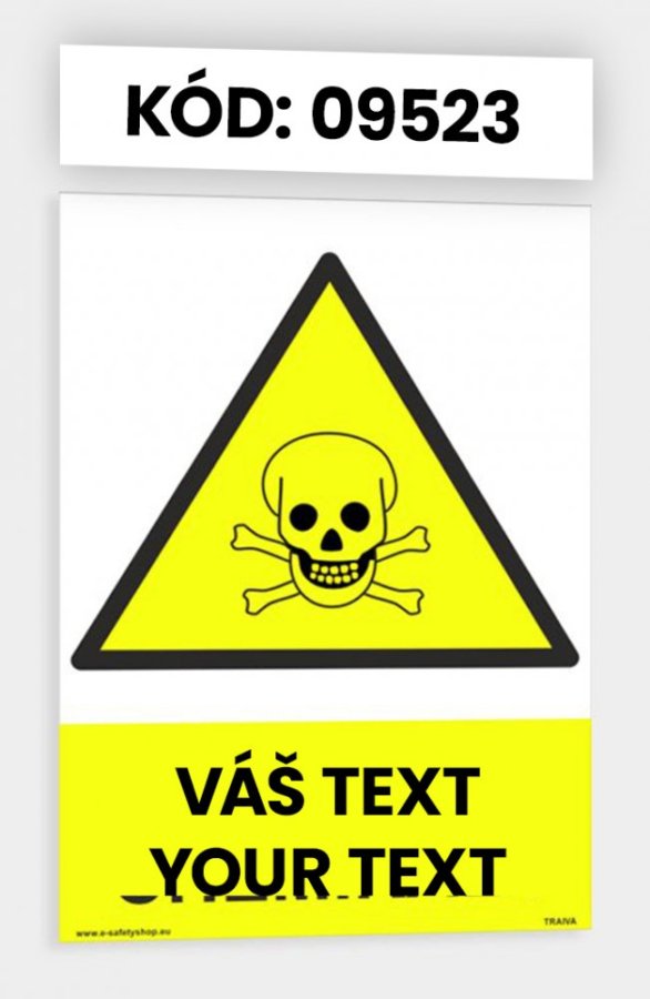 Výstražné tabulky s vlastním piktogramem i textem