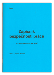 Zápisník bezpečnosti práce pro studenty na odborné praxi