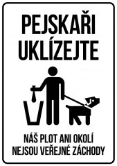 Cedulka s Vaším vlastným textom "Pejskaři uklízejte"