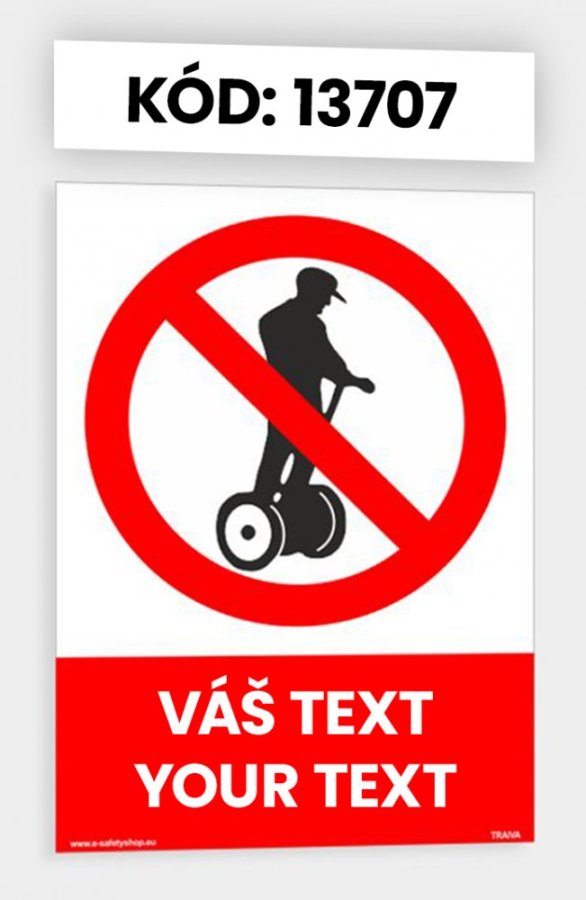 Zákazové tabulky s vlastním piktogramem i textem