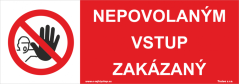 Nepovolaným vstup zakázaný