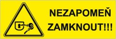 Samolepka "Nezapomeň zamknout!"