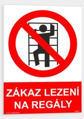 Zákaz lezení na regály