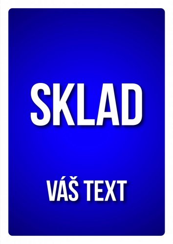 Cedulka s Vaším vlastním textem "SKLAD 01"