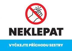 Ceduľka NEKLOPAŤ, s vlastným textom