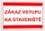 Zákaz vstupu na staveniště