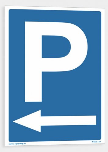 Sign marking the parking space on the left