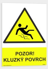 Pozor! Kluzký povrch