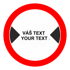 Tabuľka s Vaším vlastným textom "Zákaz 25"