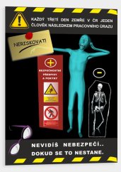 Plakát BOZP smrt následkem pracovního úrazu 3