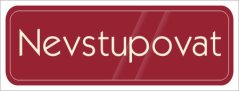 Nevstupovat