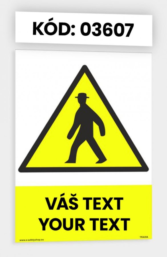 Výstražné tabulky s vlastním piktogramem i textem