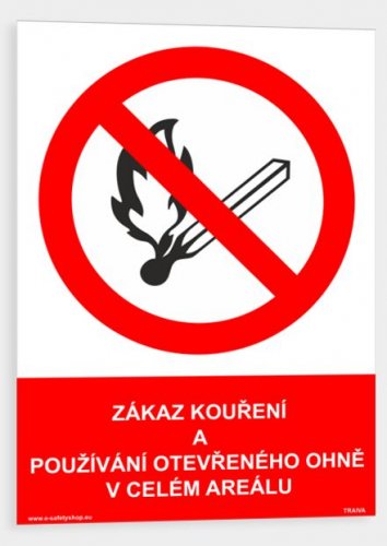 Zákaz kouření a používání otevřeného ohně v celém areálu