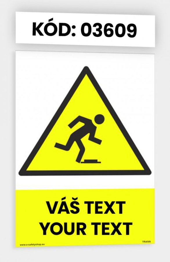 Výstražné tabulky s vlastním piktogramem i textem