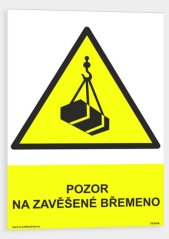 Pozor na zavěšené břemeno