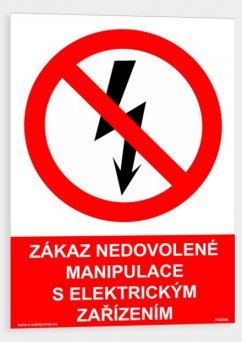 Zákaz nedovolené manipulace s elektrickým zařízením