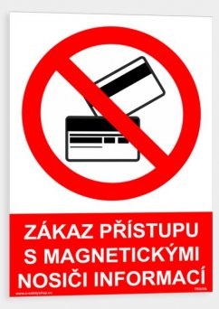 Zákaz přístupu s magnetickými nosiči informací
