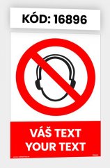 Zákazové tabulky s vlastním piktogramem i textem