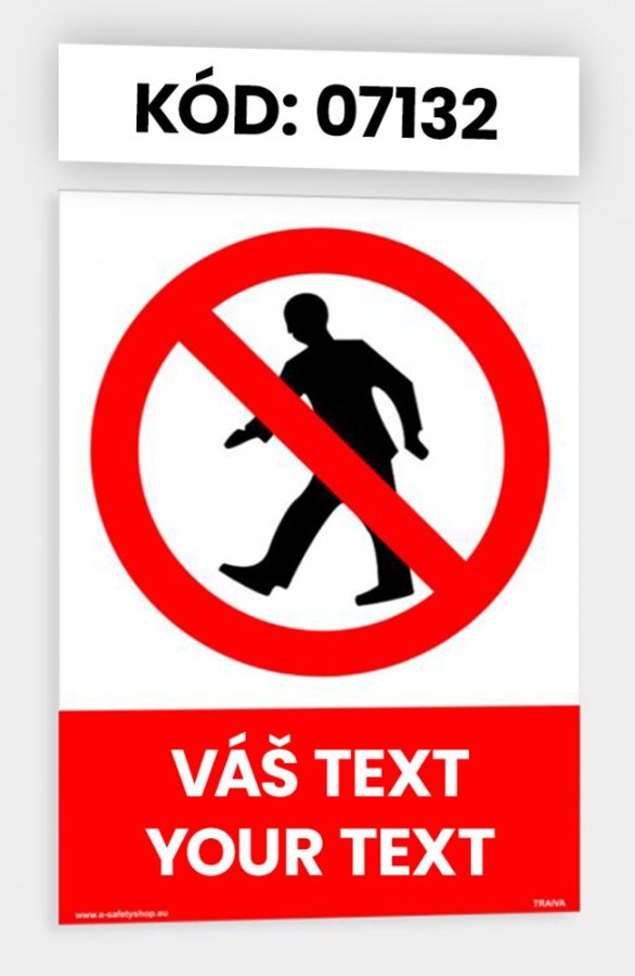 Zákazové tabuľky s vlastným piktogramom aj textom